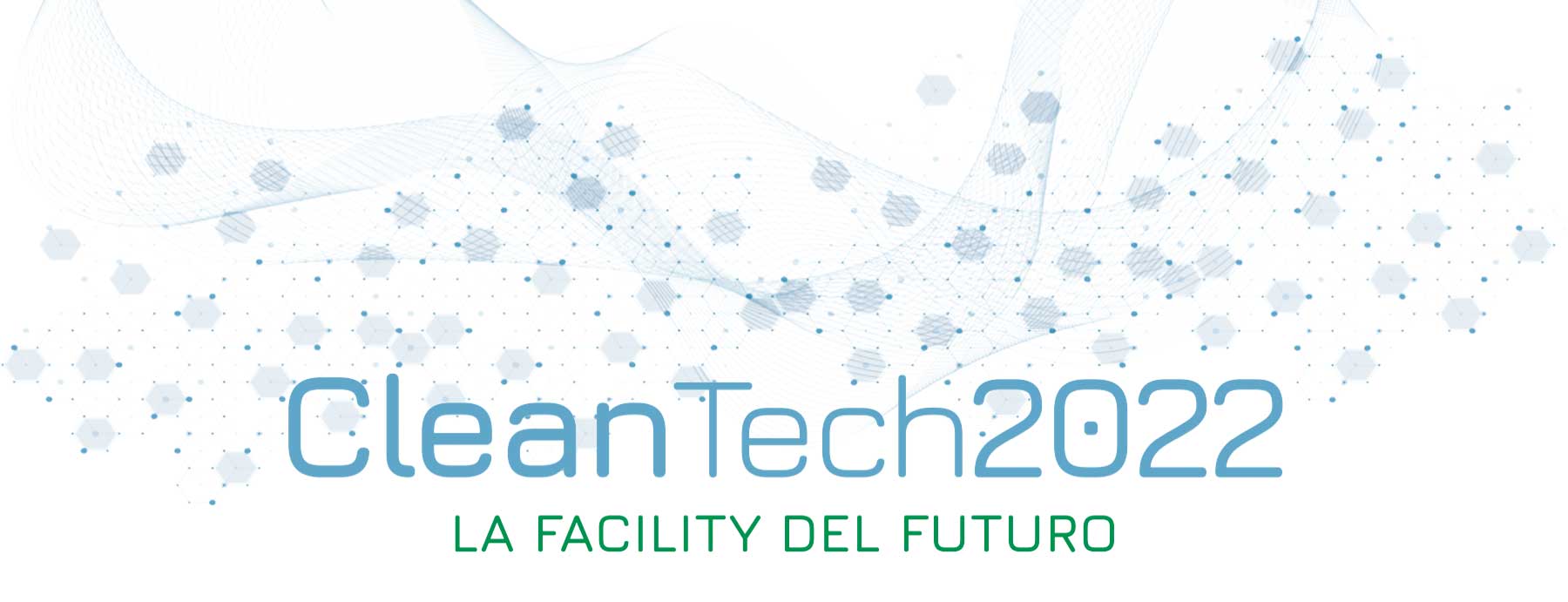 Techno One a CleanTech 2022 Milano18-19 Ottobre